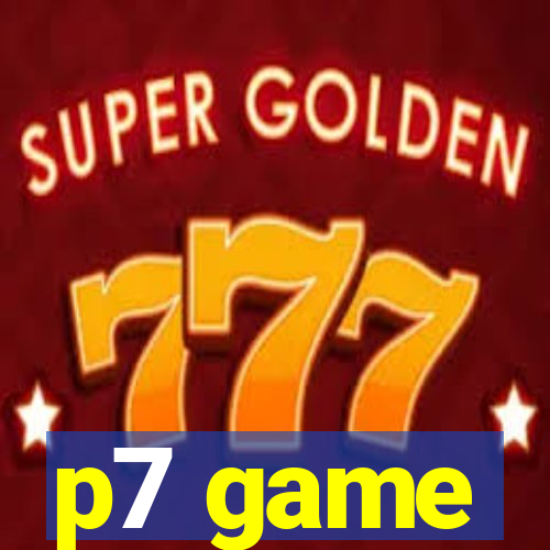 p7 game